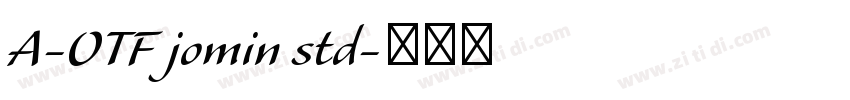 A-OTF jomin std字体转换